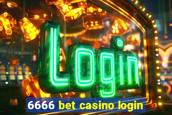 6666 bet casino login